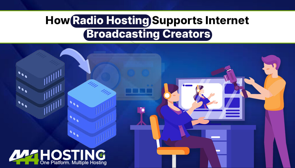 How Radio Hosting Supports Internet Broadcasting Creators